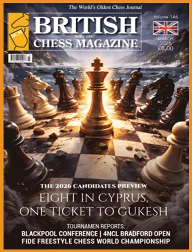British Chess Magazine – Vol 148, March 2026