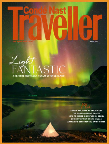Condé Nast Traveller UK – April 2026