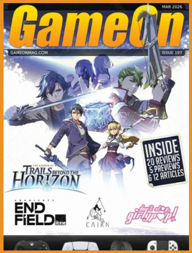 GameOn Magazine – Issue 197, March 2026