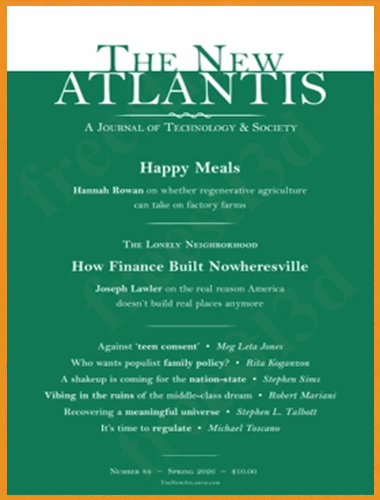 The New Atlantis – No. 84, Spring 2026